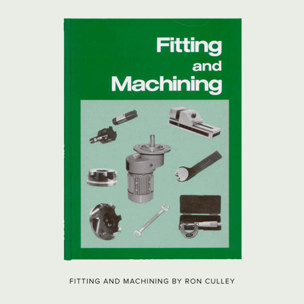 Fitting and Machining by Ron Culley