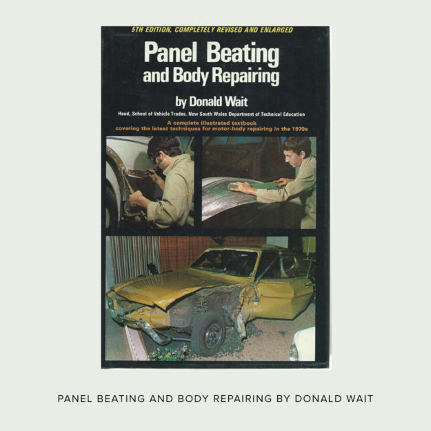 Panel Beating and Body Repairing by Donald Wait